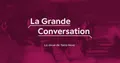 Terra Nova — La Grande Conversation
